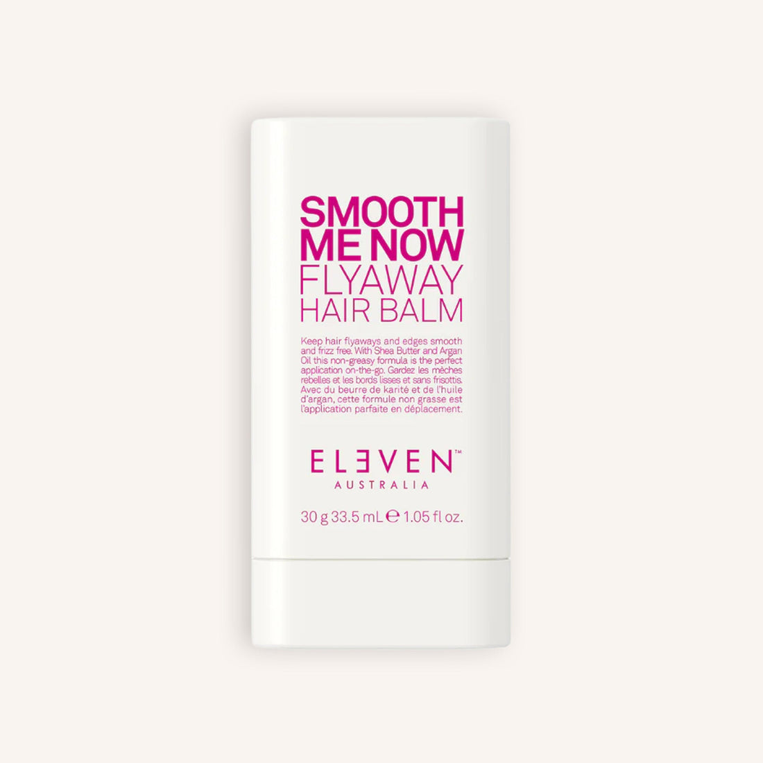 SMOOTH ME NOW
FLYAWAY HAIR BALM ELEVEN AUSTRALIA - 30G